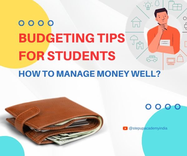 budgeting-tips-for-students-how-to-manage-money-well-