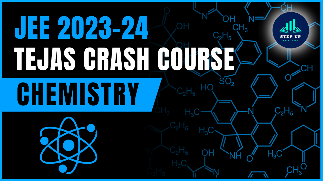  JEE 2023-24 - TEJAS 90 Days Crash Course - Chemistry