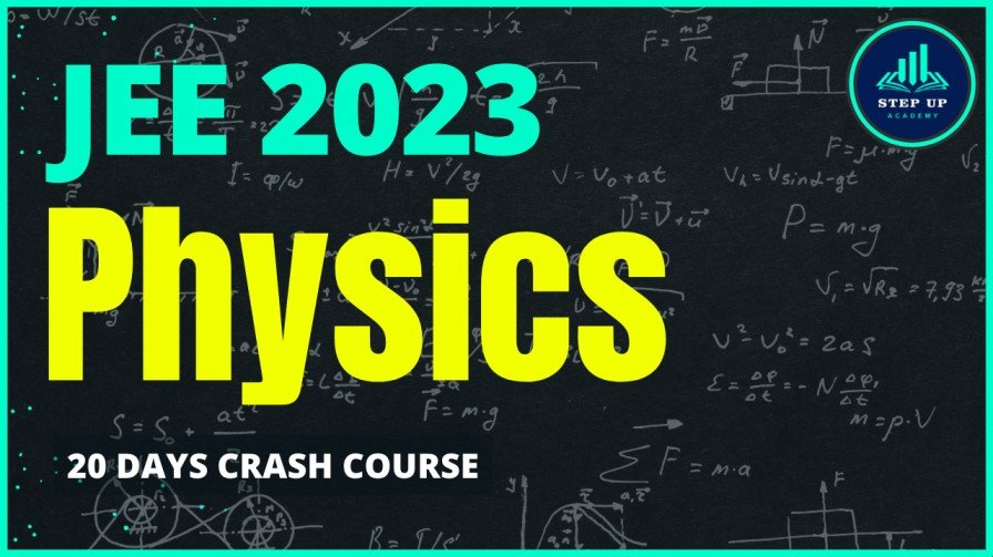 JEE 2023 Physics- 20 Days Free Crash Course