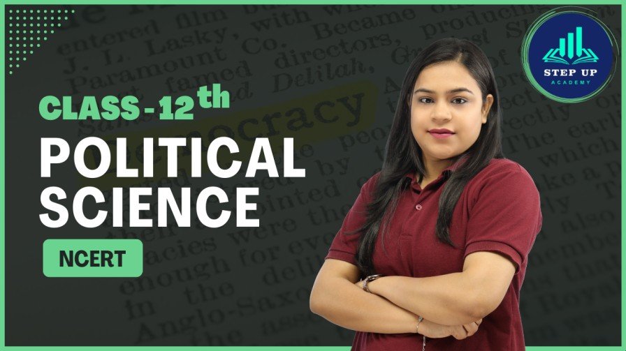 Class 12th Political Science - NCERT Full Syllabus