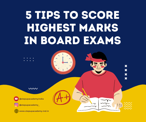5-tips-to-score-highest-marks-in-board-exams