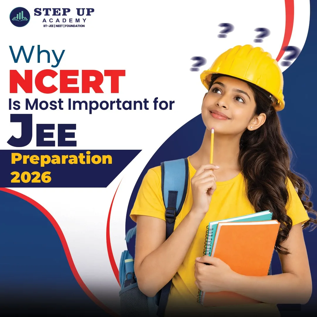 NCERT for JEE 2026 | Best NEET and JEE Coaching in Bhopal