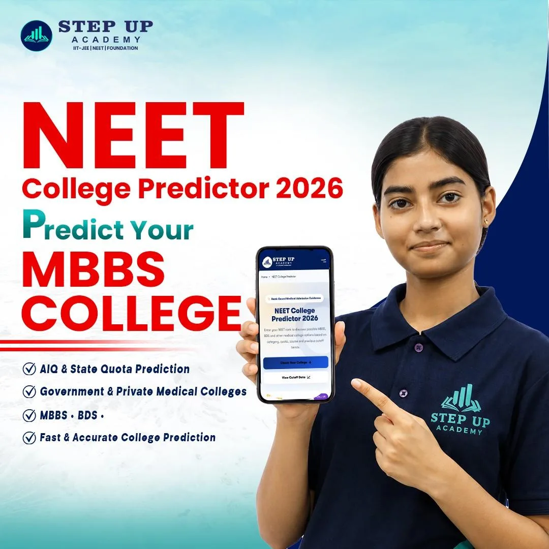 NEET College Predictor 2026 | Predict MBBS, BDS & Medical Colleges | Step Up Academy
