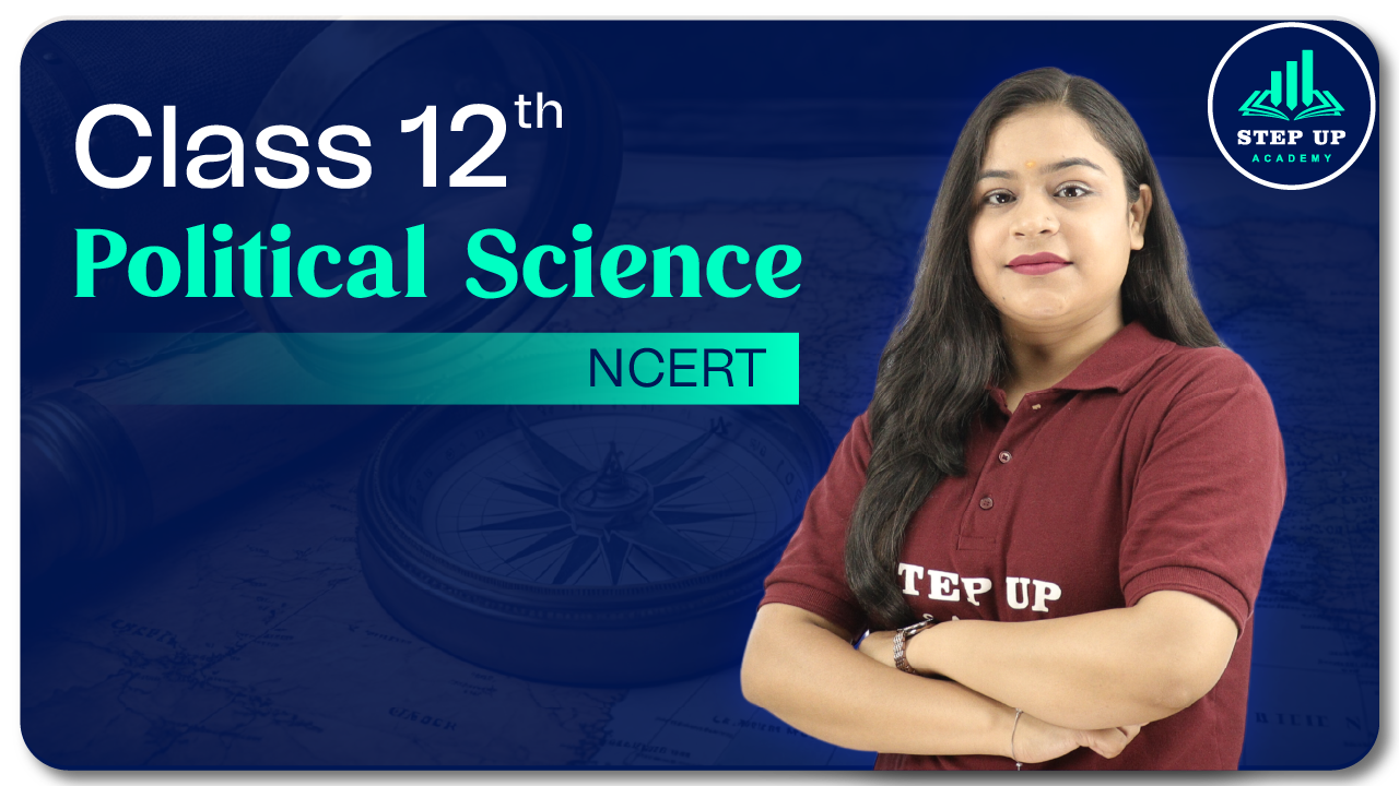 Class 12th Political Science - NCERT Full Syllabus