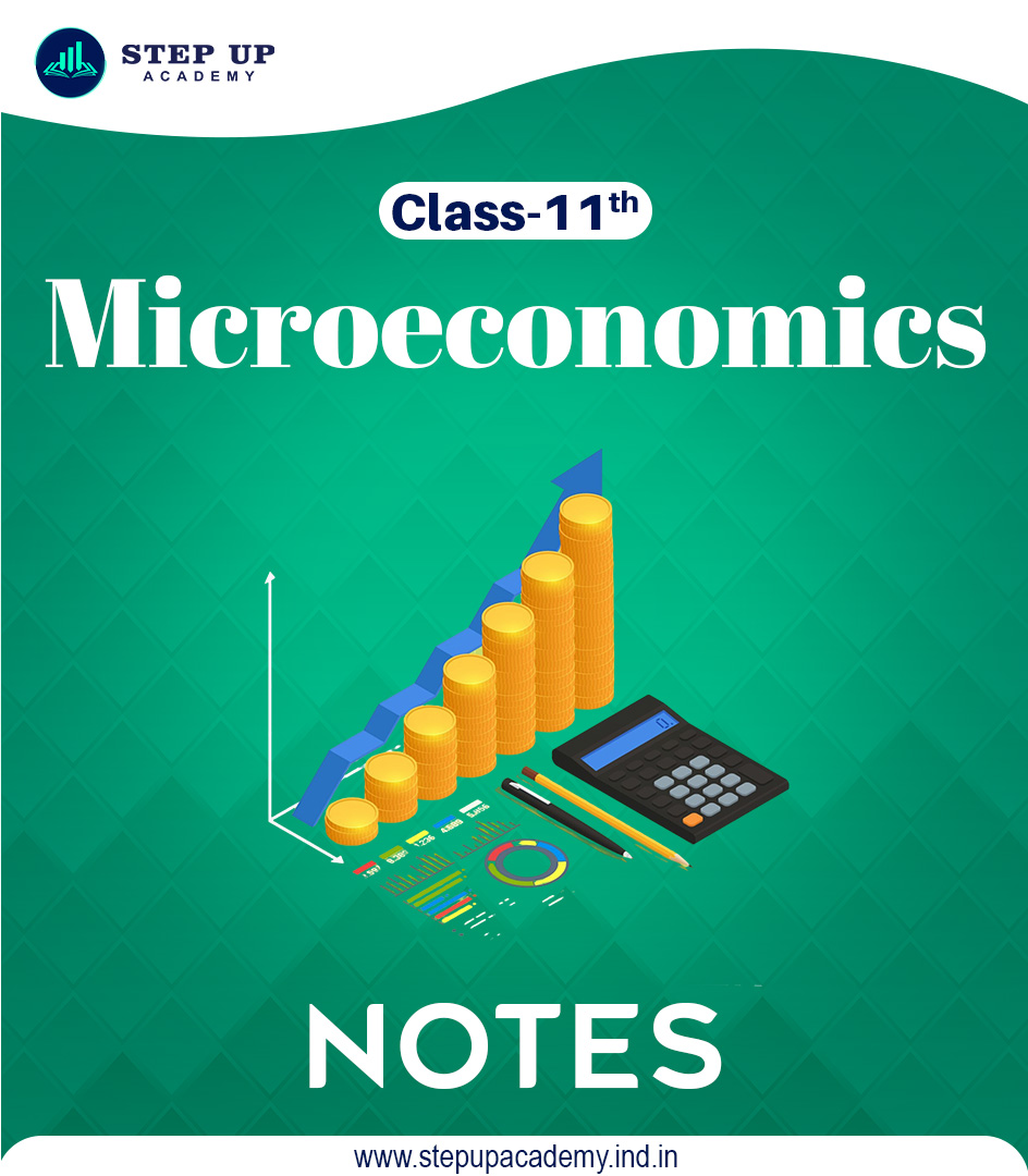 Class 11th Microeconomics (NCERT) Complete Notes - Session 2024-25 ...