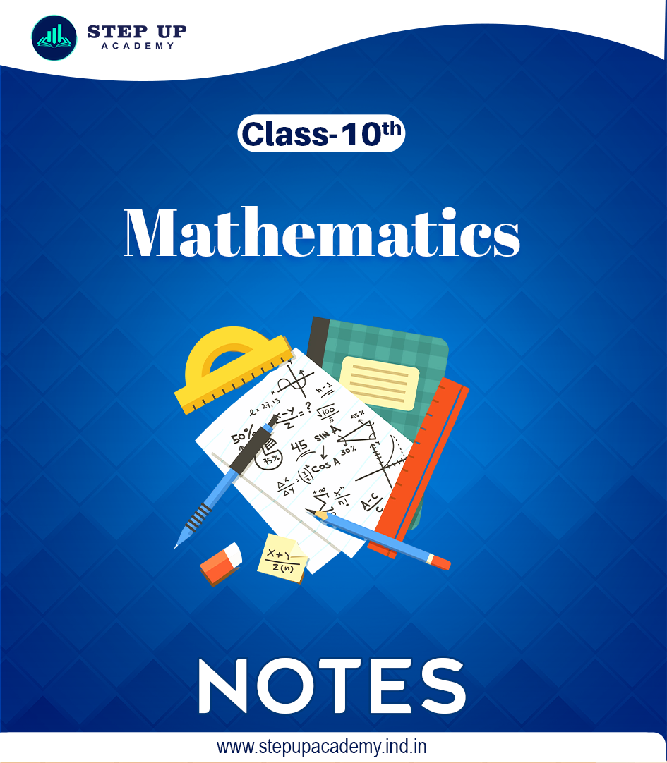 Class 10th Mathematics (NCERT) Complete Notes - Session 2024-25 | Step ...